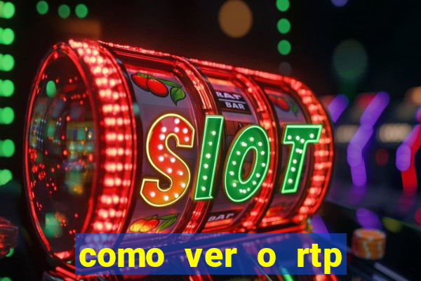 como ver o rtp dos slots